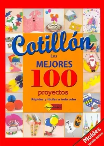 libro cotillon los mejores 100 proyectos editorial albatros 128 paginas 0